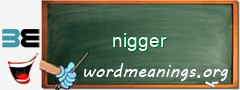 WordMeaning blackboard for nigger